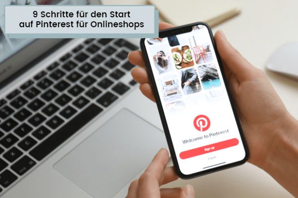 Onlineshop auf Pinterest 9 Schritte für den Start