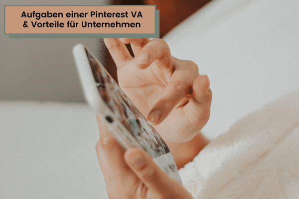 Pinterest VA 5 Vorteile die Unternehmen bei Zusammenarbeit mit einer Virtuellen Assistenz für Pinterest haben
